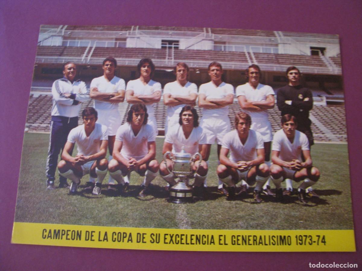 Coleccionismo deportivo: POSTAL GRANDE DE REAL MADRID. CAMPEON DE LA COPA DE EL GENERALISIMO 1973-74. 21X14,5 CM