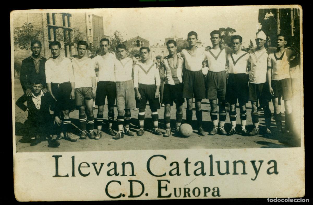 Coleccionismo deportivo: LLEVAN CATALUNYA - C. D. EUROPA - 1920'S - POSTAL FOTOGR&Aacute;FICA