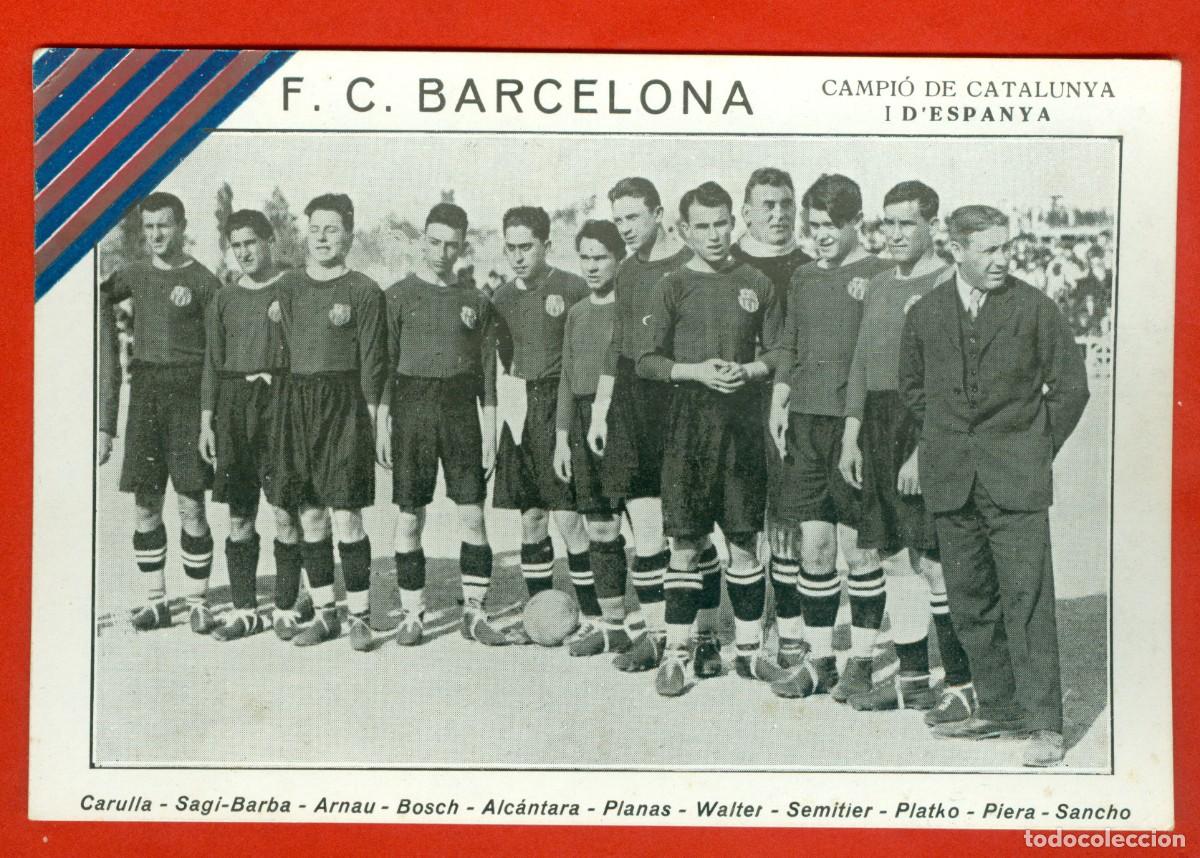 Coleccionismo deportivo: F. C. BARCELONA - 1920'S - CAMPI&Oacute; DE CATALUNYA I D'ESPANYA