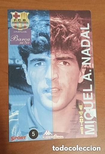 Coleccionismo deportivo: LAMINA FICHA MIQUEL A. NADAL BAR&Ccedil;A 96-97
