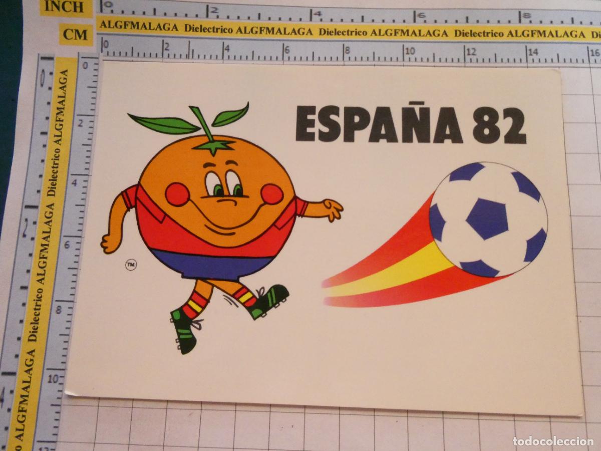 Coleccionismo deportivo: POSTAL DE F&Uacute;TBOL. MUNDIAL COPA DEL MUNDO ESPA&Ntilde;A 82 1982 NARANJITO. 1237