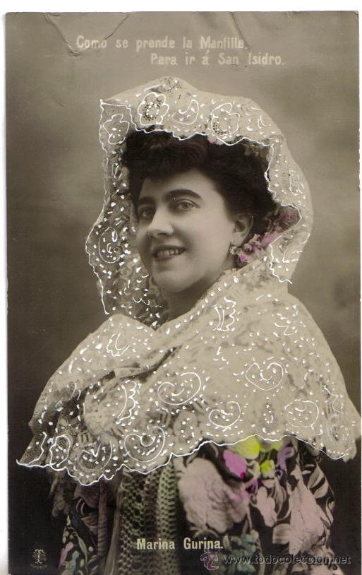 Postales: POSTAL DE CANTANTE Y ACTRIZ, MARINA GURINA, COMO SE PRENDE LA MANTILLA PARA IR A S. ISIDRO.