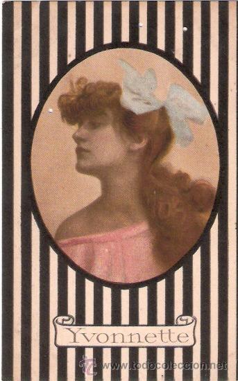 Postkarten: TARJETA POSTAL. GALANTES Y MUJERES. N&ordm; 19-2. YVONNETTE. ED. UFF. REV. STAMPA MILANO.