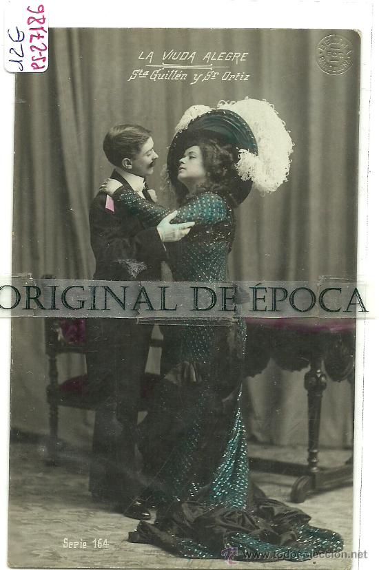 Postkarten: (PS-27186)POSTAL FOTOGRAFICA DE LA VIUDA ALEGRE/STA.GUILLEN Y SR.ORTIZ