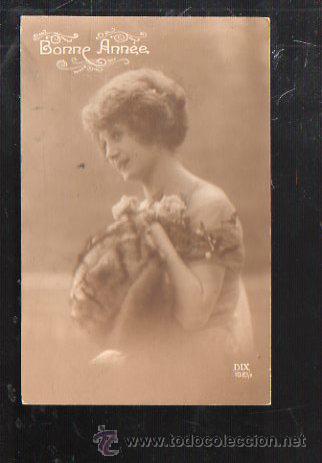 Postais: TARJETA POSTAL DE MUJER. BONNE ANNEE. FRANCIA.
