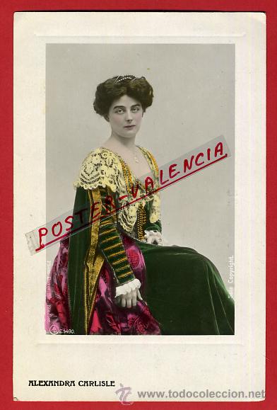 Postkarten: POSTAL, ARTISTA, CUPLETISTA, ORIGINAL, ANTIGUA, ALEXANDRA CARLISLE,  P90008