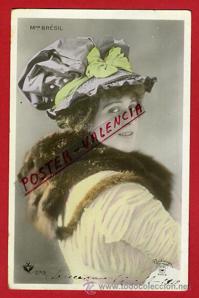 Postkarten: POSTAL, ARTISTA, CUPLETISTA, ORIGINAL, ANTIGUA, MLLE BRESIL, P90009