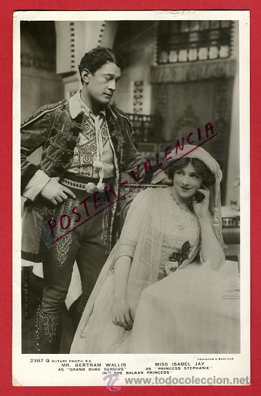 Postcards: POSTAL, ARTISTA, CUPLETISTA, ORIGINAL, ANTIGUA, MR. BERTRAM WALLIS Y MISS ISABEL JAY, P90079
