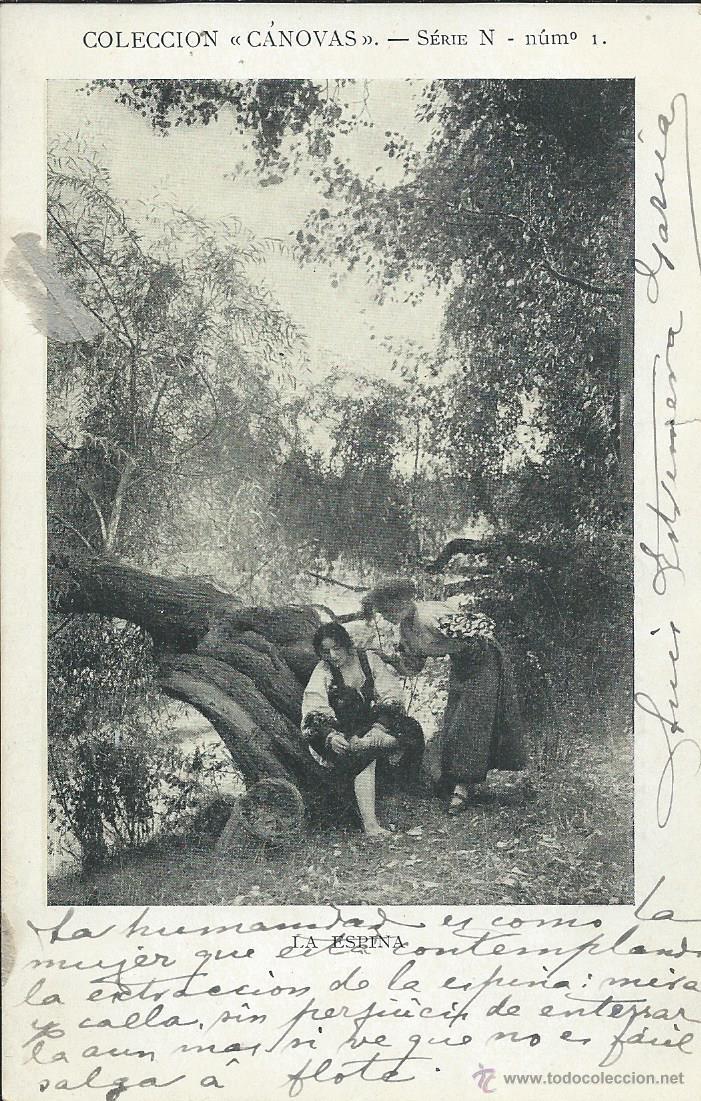 Cartes Postales: POSTAL. COLECCION CANOVAS. SERIE N. N&ordm; 1. LA ESPINA.