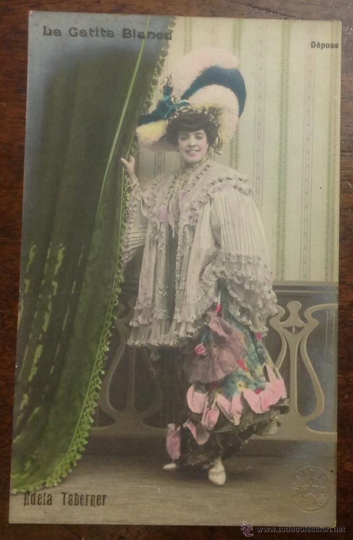 Postkarten: LA GATITA BLANCA. ADELA TABERNER. CUPLETISTA. ACTRIZ. CANTANTE.