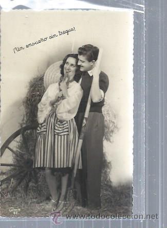 Postais: TARJETA POSTAL PAREJA DE ENAMORADOS, CAMPESINOS, UN ENSUE&Ntilde;O SIN TREGUA, CIMA 67