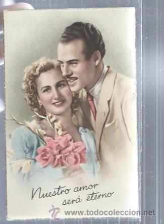 Cartoline: ROM&Aacute;NTICA PAREJA DE ENAMORADOS, ELLA CON RAMO DE ROSAS, COLOR, NUESTRO AMOR SER&Aacute; ETERNO, CYZ 548