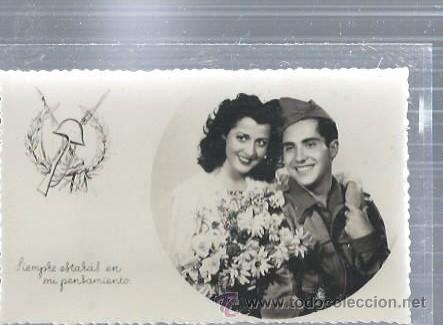 Cartoline: ROM&Aacute;NTICA PAREJA DE ENAMORADOS, &Eacute;L SOLDADO, ELLA CON RAMO, AMOR ARMAS, SIEMPRE EN MI PENSAMIENTO