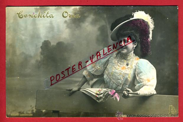 Postales: POSTAL ACTRIZ O CUPLETISTA, ORIGINAL, CONCHITA ORIA,  P98714