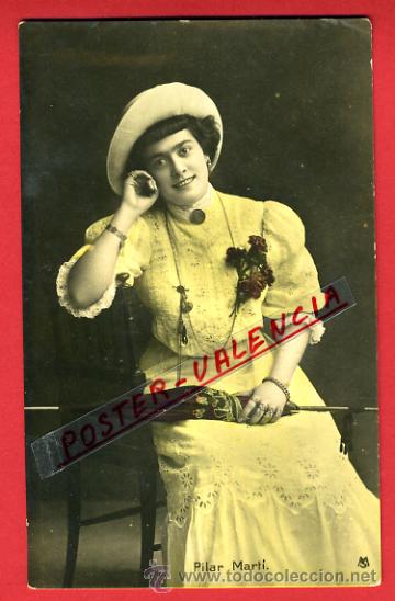 Postales: POSTAL ACTRIZ O CUPLETISTA, ORIGINAL, PILAR MARTI, P98763