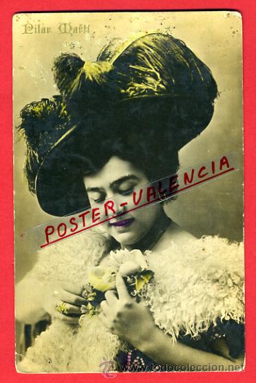 Postcards: POSTAL ACTRIZ O CUPLETISTA, ORIGINAL, PILAR MARTI, P98790