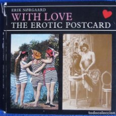 Postales: WITH LOVE. LA POSTAL ERÓTICA. ERIK NORGAARD.. Lote 74621699