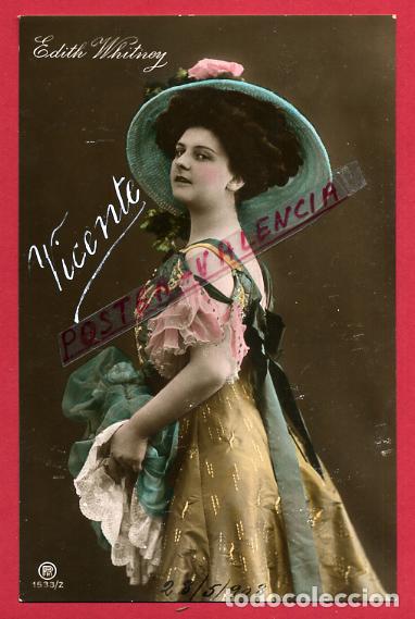 Postales: POSTAL ACTRIZ O CUPLETISTA , ANTIGUA , EDITH WHITNEY , ORIGINAL , P88164
