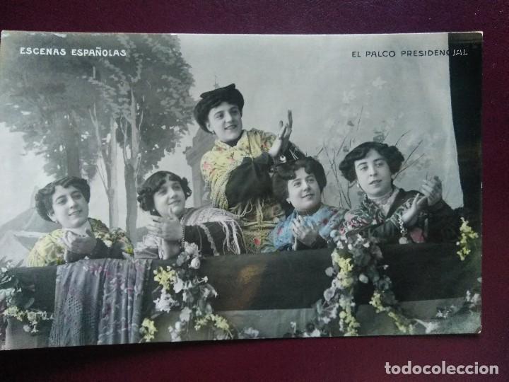Cartoline: ESCENAS ESPA&Ntilde;OLAS.  EL PALCO PRESIDENCIAL.  SIN CIRCULAR.  SIN DIVIDIR.