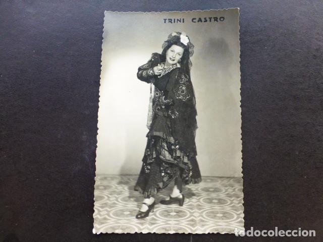 Cartoline: TRINI CASTRO FLAMENCO CANTANTE CUPLETISTA BAILARINA POSTAL