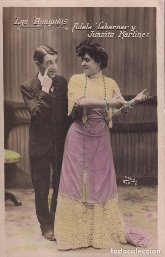 Postales: Postal cupletistas Las Bribonas. Adela Taberner y Juanito Martinez.