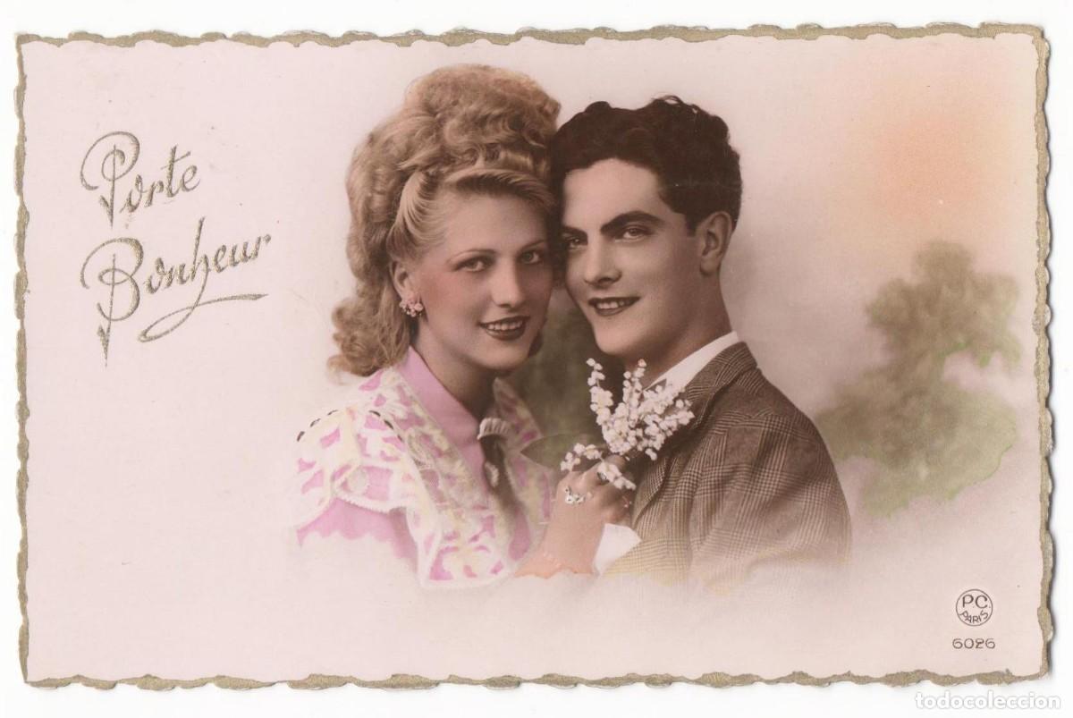 Postais: Postal francesa a&ntilde;os 40- 50 -escrita-Pareja rom&aacute;ntica