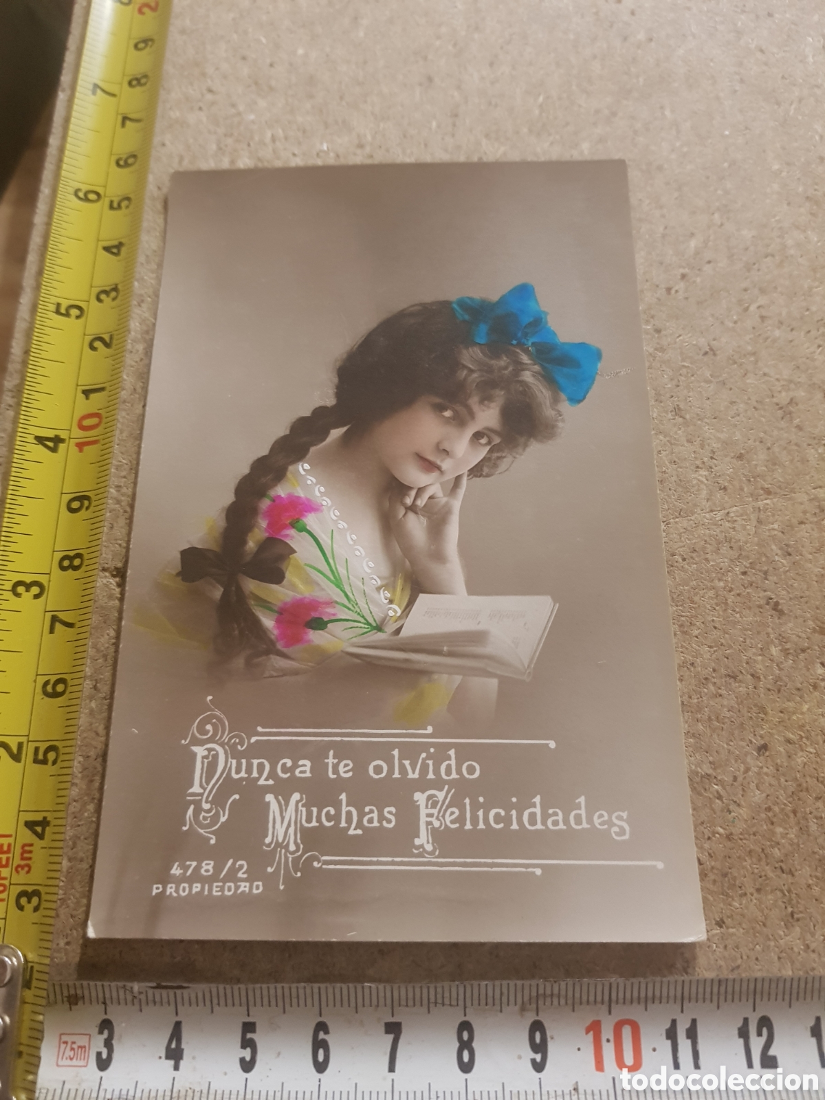 Postais: Postal con dedicatoria, Nunca me Olvido de Ti, Muchas Felicidades, a&ntilde;os 30 aprox.