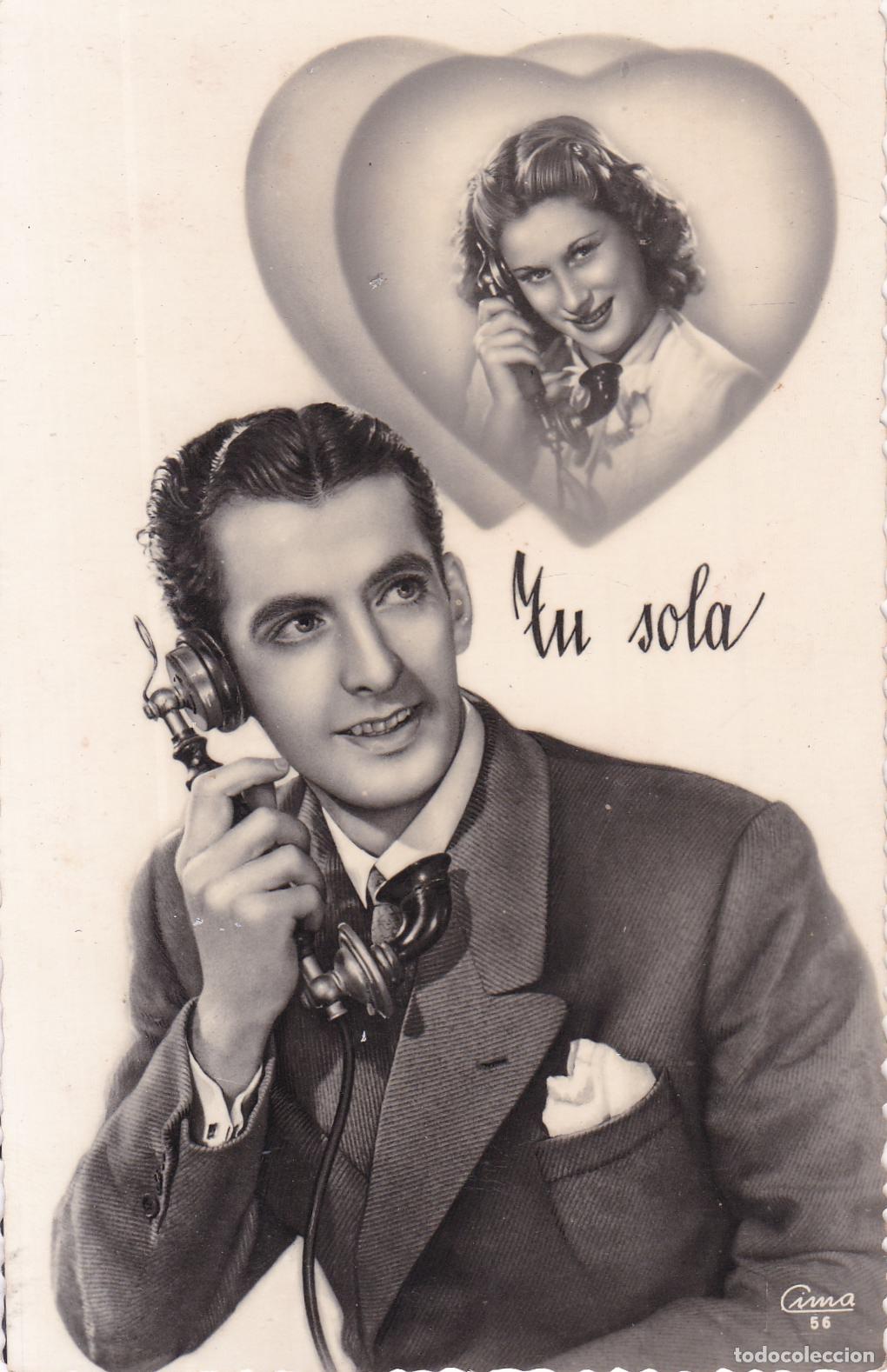 Cartoline: POSTAL ROMANTICA, TU SOLA - CIMA 56 - ESCRITA 1948
