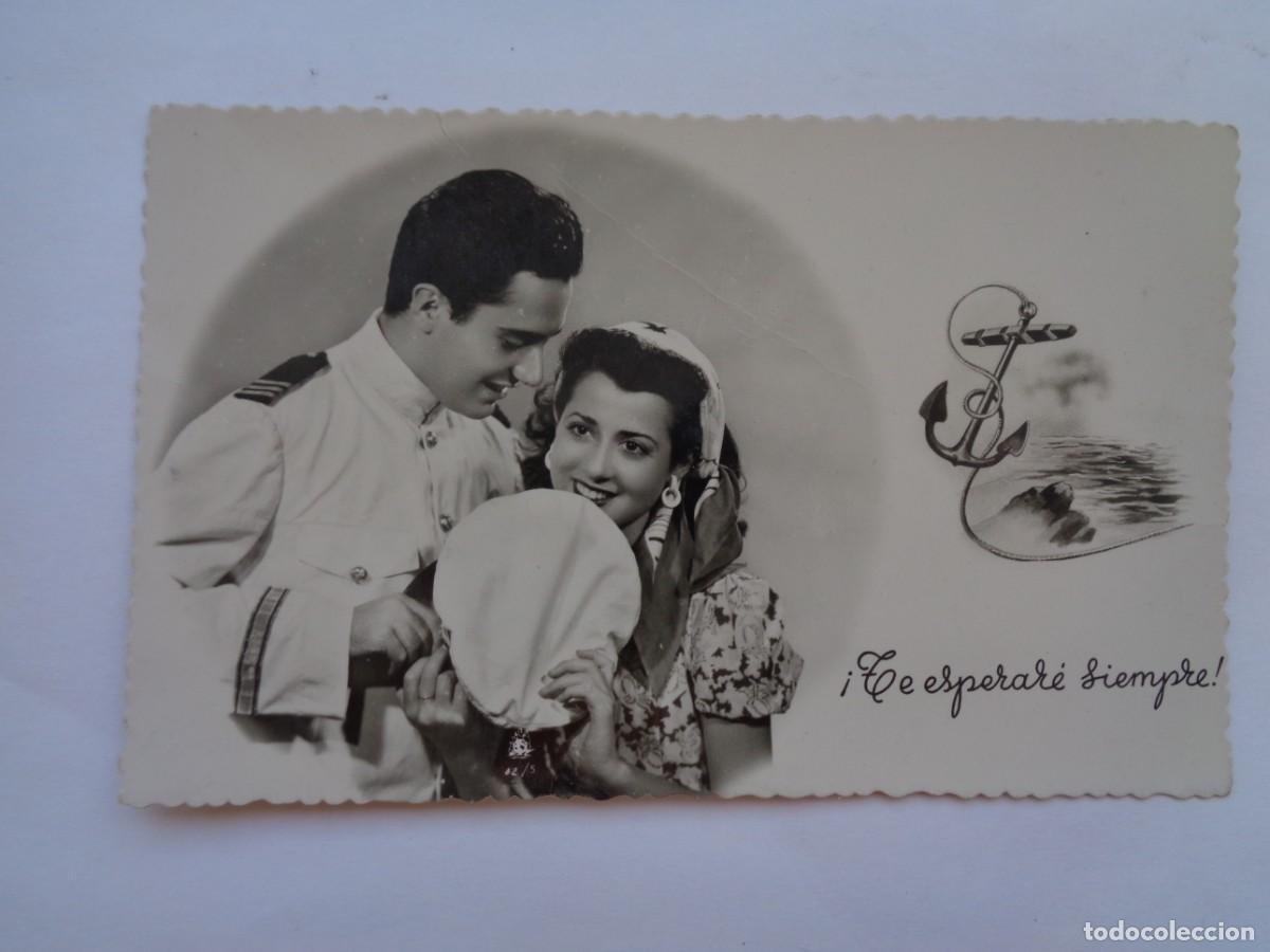 Postkarten: POSTAL GALANTE CON PAREJA ENAMORADA , &Eacute;L MILITAR DE LA ARMADA , MARINO. A&Ntilde;OS 50