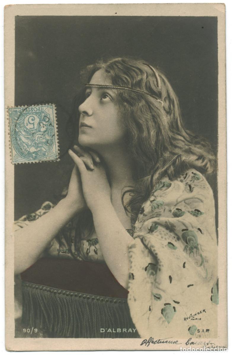 Postkarten: Actriz ALBRAY, d'_SIP. 90-9. Photo Reutlinger
