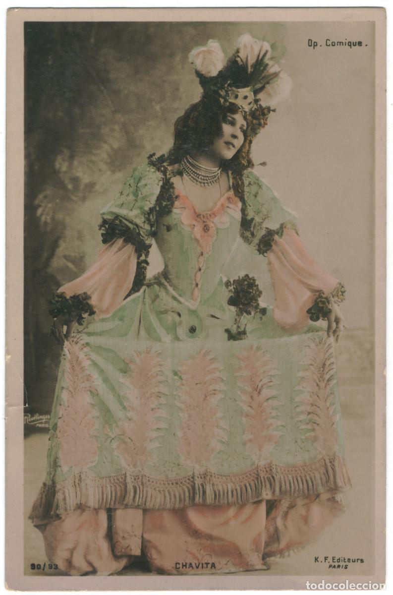 Postais: Actriz CHAVITA, Luz_KE. 90-93. Op&eacute;ra Comique. Photo Reutlinger