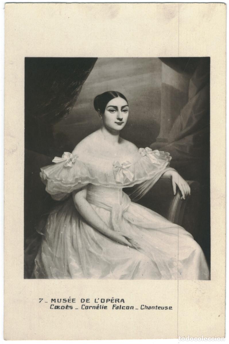 Postales: Actriz COED&Egrave;S (FALCON, Corn&eacute;lie)_Palais du Louvre. Mus&eacute;e de l'Op&eacute;ra. 7