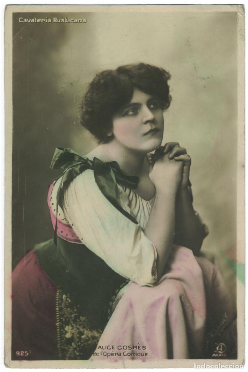 Postales: 2 Postales Actriz COSM&Egrave;S, Alice_D. 925. In Cavaleria Rusticana, at Op&eacute;ra Comique. Photo H. Manuel