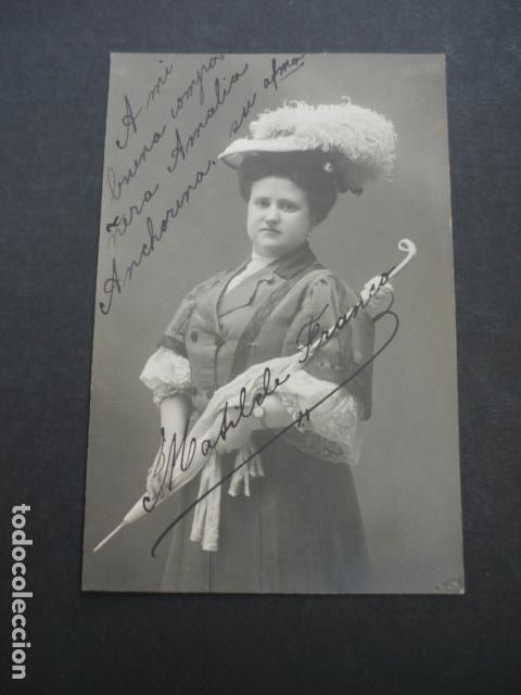 Postales: MATILDE FRANCO ARTISTA CANTANTE CUPLETISTA POSTAL CON FIRMA AUTOGRAFA