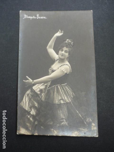 Postcards: BLANQUITA SUAREZ ARTISTA CANTANTE CUPLETISTA POSTAL