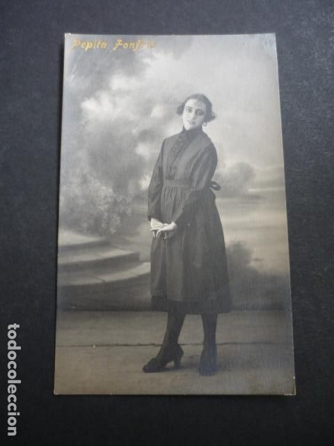Postcards: PEPITA FONFR&Iacute;A ARTISTA CANTANTE CUPLETISTA POSTAL