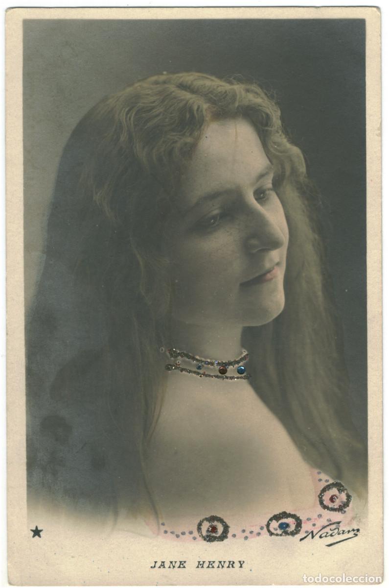 Postales: Actriz HENRI, Jane_&Eacute;toile; 762-67. Photo Nadar