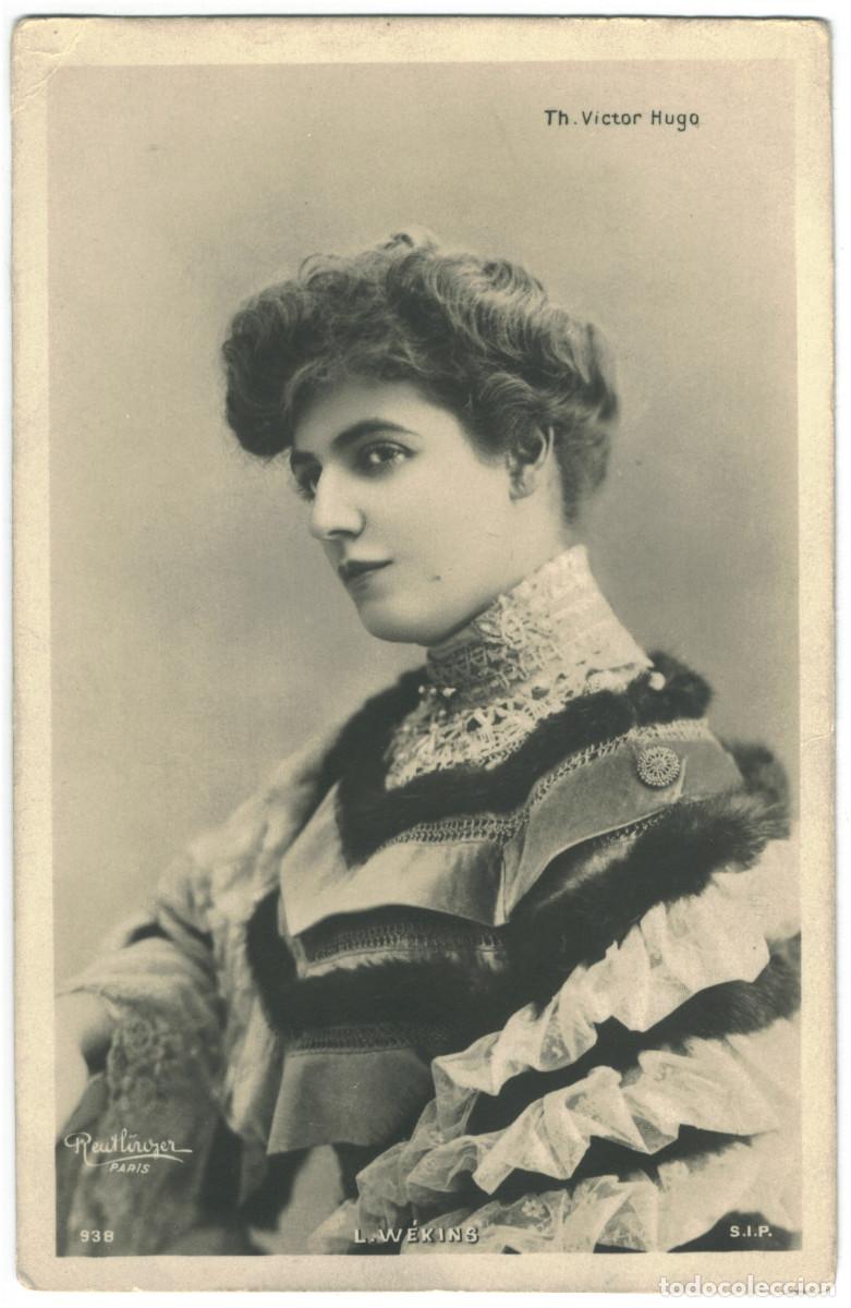 Postales: Actriz W&Eacute;KINS, L. Th&eacute;&acirc;tre Victor Hugo_SIP; 938. Photo Reutlinger