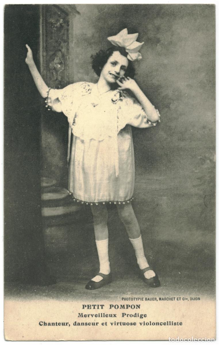 Postales: Actriz POMPON, Petit_Bauer, Marchet. Merveilleux prodige. Chanteur, danseur et viruose violoncellist
