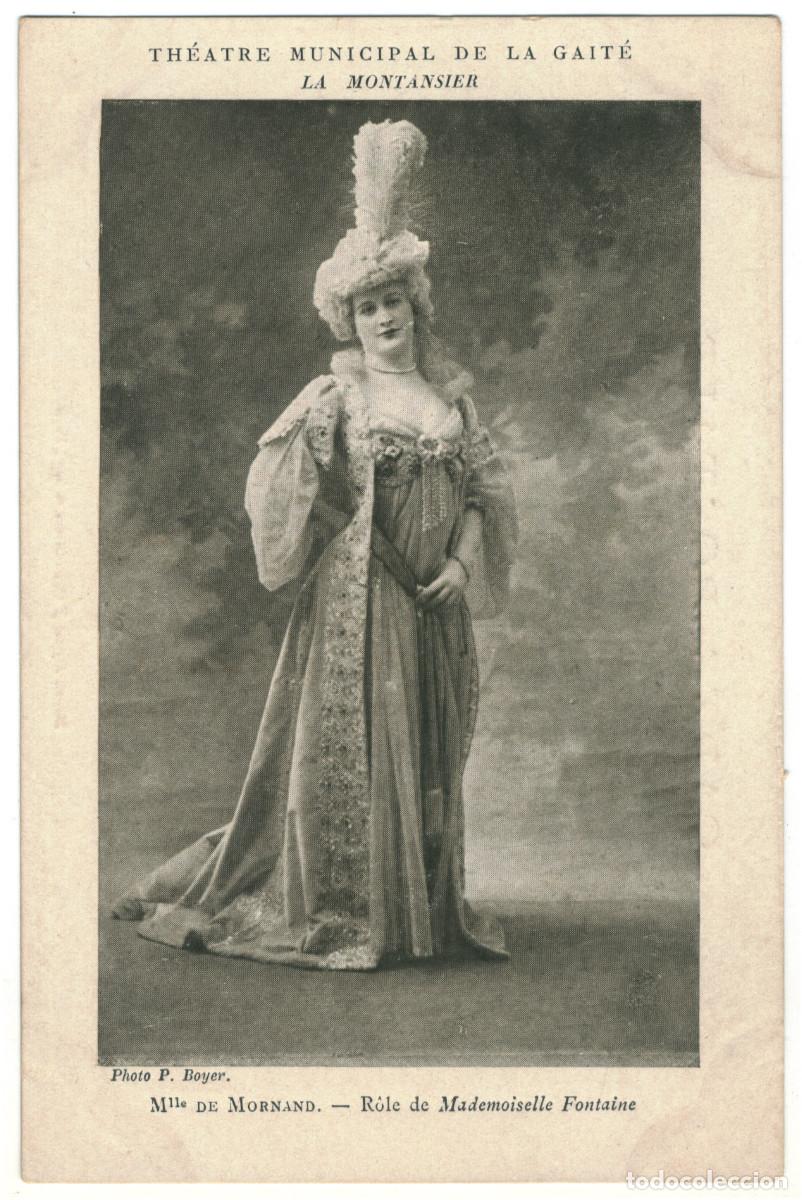 Postales: Actriz MORNAND, de_Manzi, Joyant. As Mlle. Fontaine in La Montasier(Gait&eacute;). Photo P. Boyer