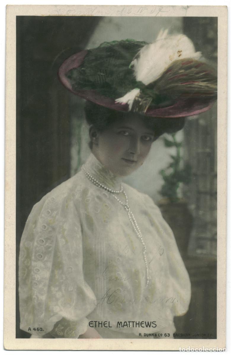 Postales: Actriz MATTHEWS, Ethel_Ralph Dunn. A 460 - Foto 1
