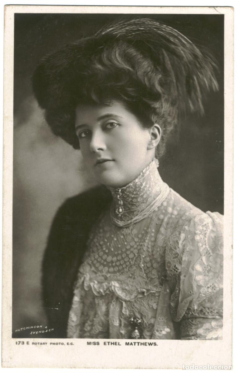 Postales: Actriz MATTHEWS, Ethel_Rotary. 173 E. Photo Hutchinson & Svendsen