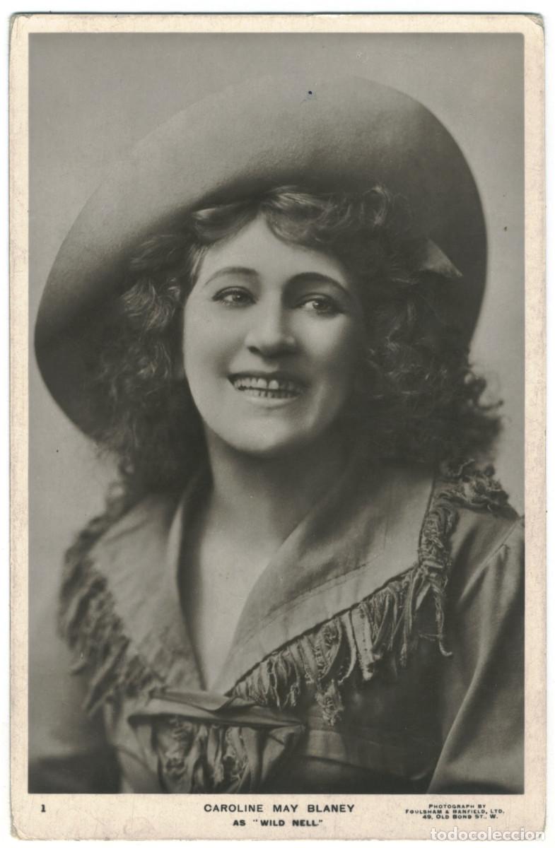 Postales: Actriz MAY BLANEY, Caroline_Sin datos. 1. As Wild Nell. Photo Foulsham & Banfield