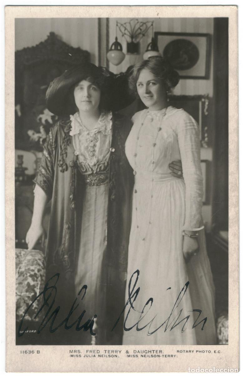 Postales: Actriz NEILSON, Julia & NEILSON TERRY, Phyllis_Rotary. 11636 B. Photo Burford. Autograph Firmada
