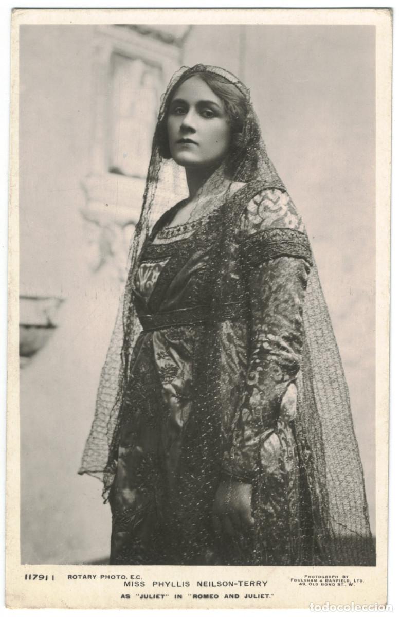 Postales: Actriz NEILSON TERRY, Phyllis_Rotary. 11791 I. As Juliet in Romeo And Juliet. Foulsham & Banfield