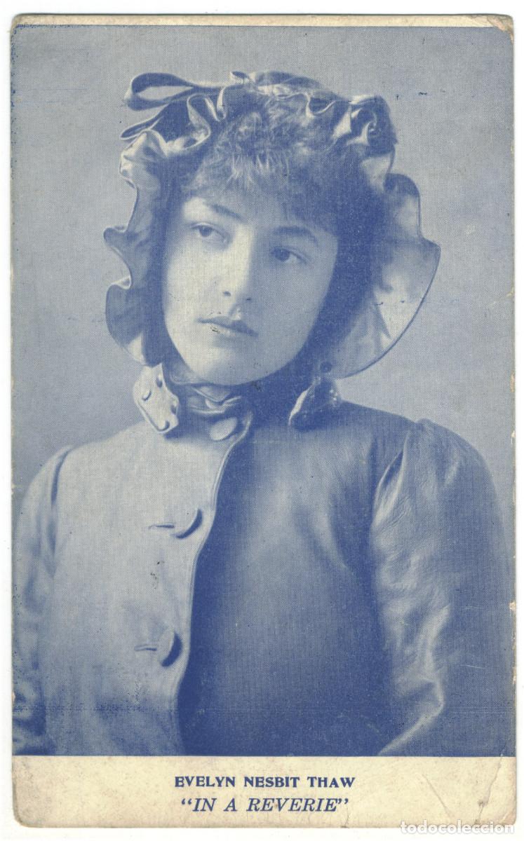 Postales: Actriz NESBIT THAW, Evelyn_Sin datos. In In A Reverie