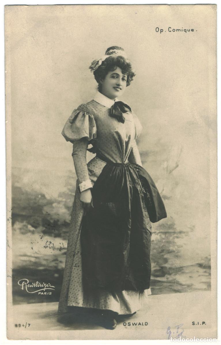 Postales: Actriz OSWALD_SIP. 894-7. Op&eacute;ra Comique. Photo Reutlinger