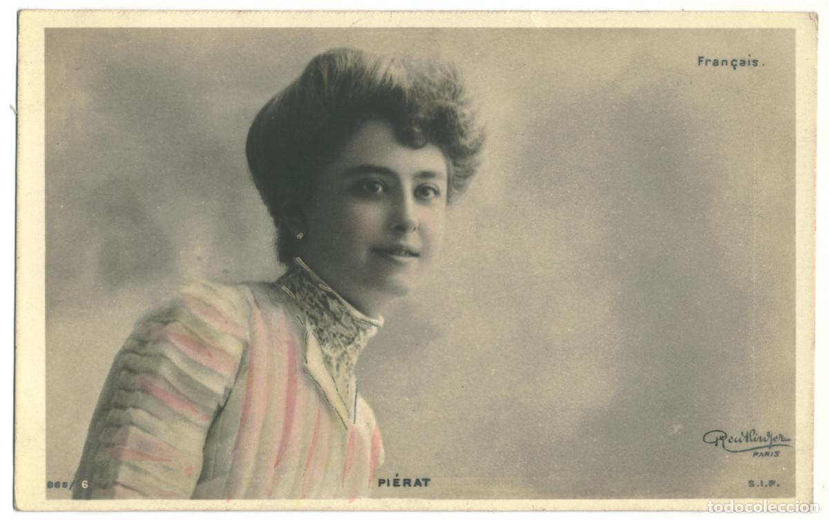 Postkarten: Actriz PI&Eacute;RAT_ SIP. 865-6. Th&eacute;&acirc;tre Fran&ccedil;ais. Photo Reutlinger