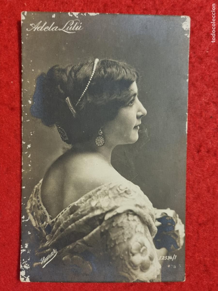 Postales: POSTAL ACTRIZ TEATRO CUPLETISTA ADELA LULU ANTIGUA ORIGINAL P2364