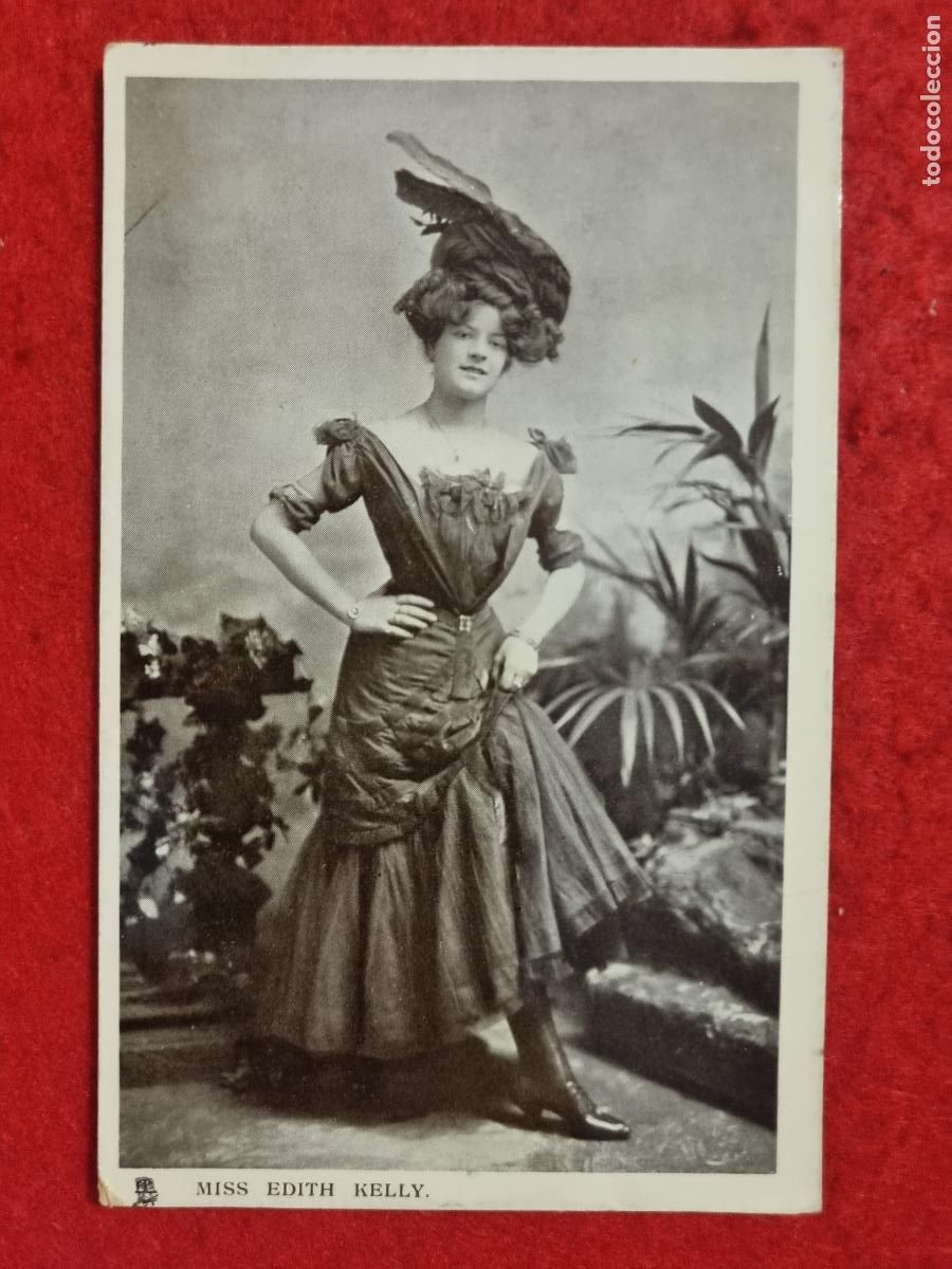 Postcards: POSTAL ACTRIZ TEATRO CUPLETISTA MISS EDITH KELLY ANTIGUA ORIGINAL P2365